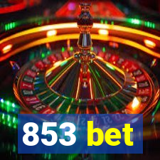 853 bet